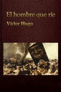 El hombre que ríe - Victor Hugo - E-Book