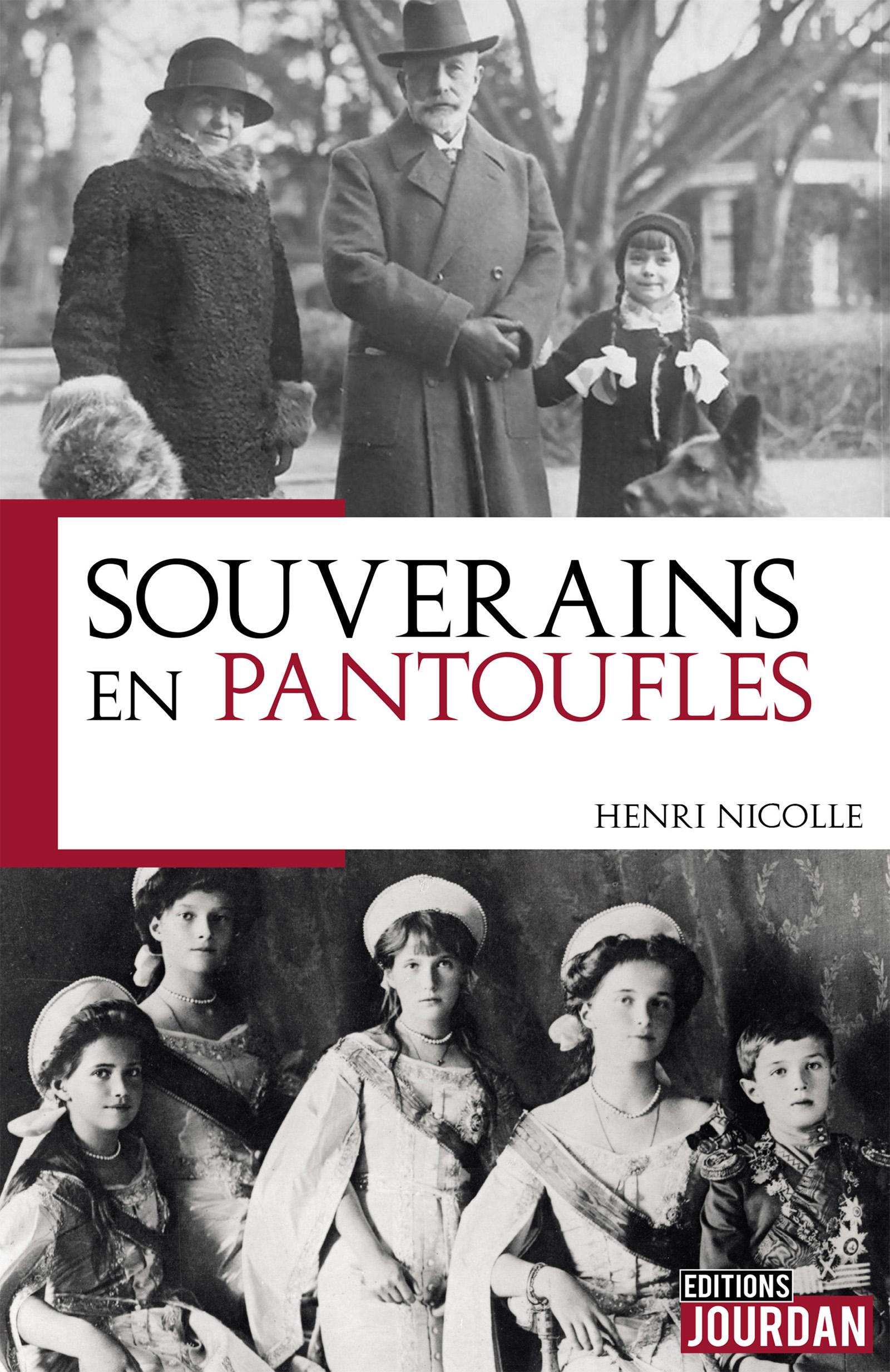 Souverains en pantoufles - Henri Nicolle - E-Book