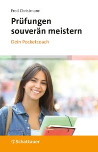 Prüfungen souverän meistern - Dein Pocketcoach - Fred Christmann - E-Book + Hörbuch
