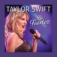 Taylor Swift Be Fearless - Grace Peterson - E-Book
