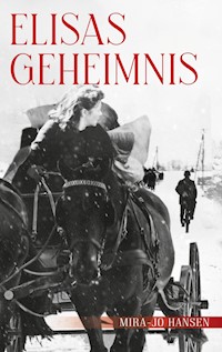 Elisas Geheimnis - Mira-Jo Hansen - E-Book