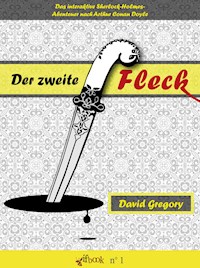 Der zweite Fleck - David Gregory - E-Book