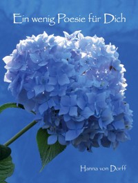 Ein wenig Poesie für Dich - Hanna von Dorff - E-Book