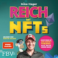 Reich mit NFTs - Mike Hager - E-Book + Hörbuch