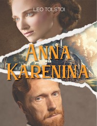 Anna Karenina (ungekürzt) - Leo Tolstoi - E-Book