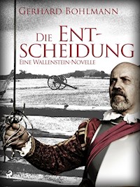 Die Entscheidung - Gerhard Bohlmann - E-Book