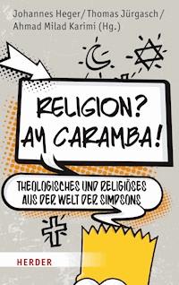 Religion? Ay Caramba! -  - E-Book