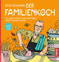 Der Familienkoch - Peter Gehlmann - E-Book