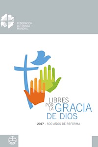 Libres por la Gracia de Dios -  - E-Book