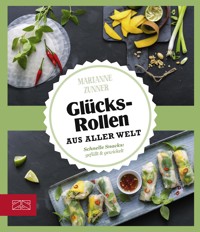 Glücksrollen aus aller Welt - Marianne Zunner - E-Book