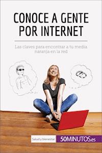 Conoce a gente por internet - 50Minutos - E-Book