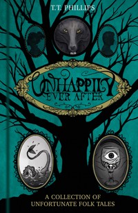 Unhappily Ever After - Tom Phillips - E-Book