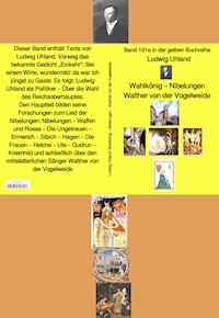 Wahlkönig – Nibelungen – Walther von der Vogelweide – Band 191e in der gelben Buchreihe – bei Jürgen Ruszkowski - Ludwig Uhland - E-Book