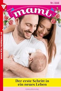 Der erste Schritt in ein neues Leben - Gisela Reutling - E-Book