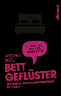 Bettgeflüster - Andrea Bräu - E-Book