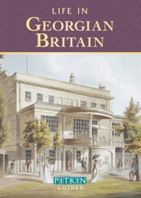 Life in Georgian Britain - Michael St John Parker - E-Book