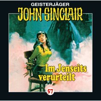 John Sinclair, Folge 57: Im Jenseits verurteilt - Jason Dark - Hörbuch