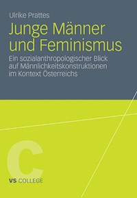 Junge Männer und Feminismus - Ulrike Prattes - E-Book