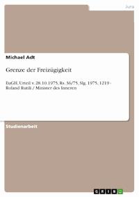 Grenze der Freizügigkeit - Michael Adt - E-Book