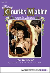 Hedwig Courths-Mahler - Folge 148 - Hedwig Courths-Mahler - E-Book