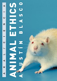 Animal Ethics - Agustín Blasco Mateu - E-Book