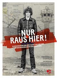 Nur raus hier! - Jochen Brenner - E-Book
