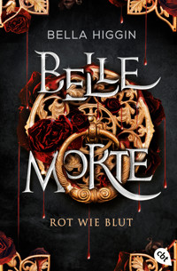 Belle Morte - Rot wie Blut - Bella Higgin - E-Book