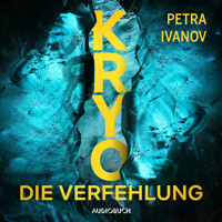 KRYO – Die Verfehlung - Petra Ivanov - E-Book + Hörbuch