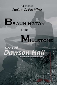 Braunington und Millstone - Stefan C. Pachlina - E-Book