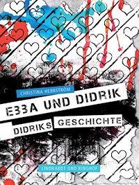 Didriks Geschichte - Christina Herrström - E-Book
