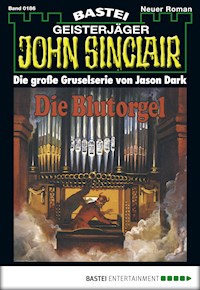 John Sinclair 186 - Jason Dark - E-Book