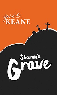 Sharon's Grave - John B. Keane  - E-Book