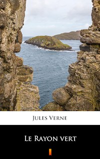 Le Rayon vert - Jules Verne - E-Book