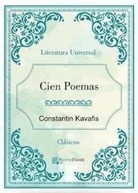 Cien Poemas - Constantin Kavafis - E-Book