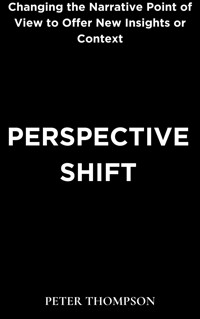 Perspective Shift - Peter Thompson - E-Book