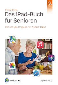 Das iPad-Buch für Senioren - Philip Kiefer - E-Book