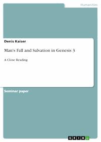 Man's Fall and Salvation in Genesis 3 - Denis Kaiser - E-Book