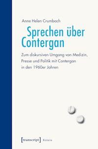 Sprechen über Contergan - Anne Helen Crumbach - E-Book