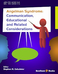 Angelman Syndrome: Communication, Educational, and Related Considerations -  - E-Book