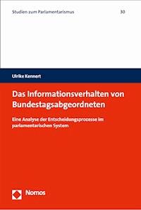 Das Informationsverhalten von Bundestagsabgeordneten - Ulrike Kennert - E-Book