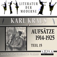 Aufsätze 1914-1925 - Teil 15 - Karl Kraus - Hörbuch