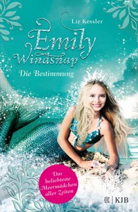 Emily Windsnap – Die Bestimmung - Liz Kessler - E-Book