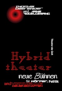 Hybridtheater - Thomas Oberender - E-Book