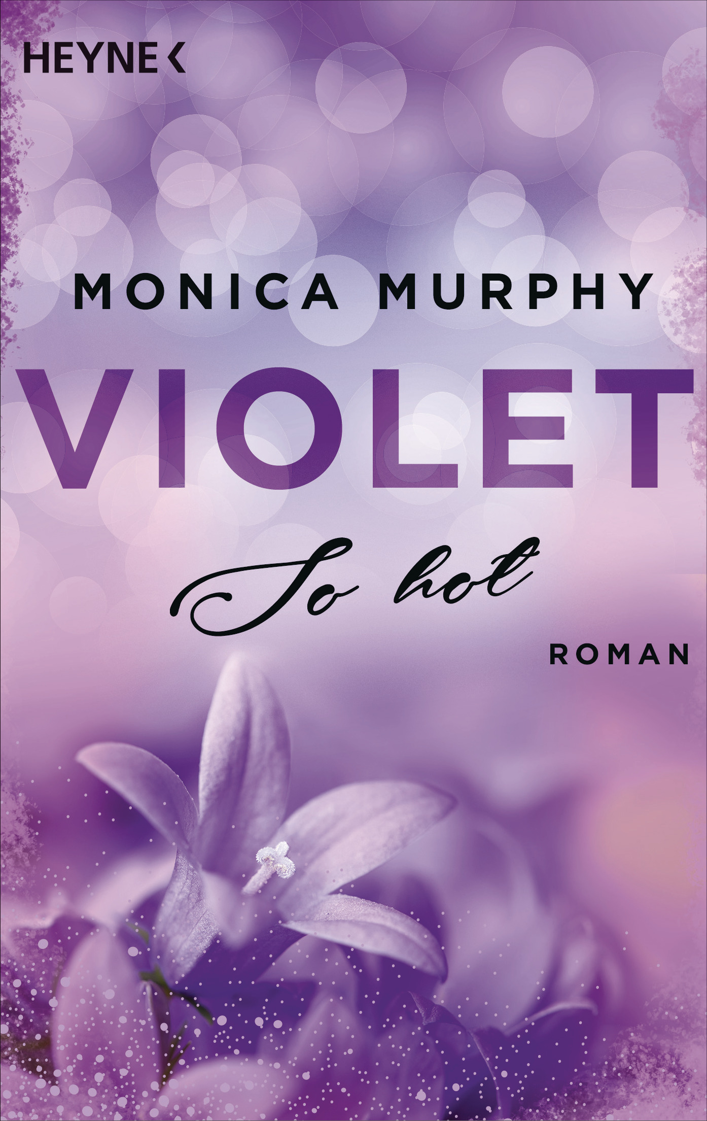 Violet - So hot - Monica Murphy - E-Book