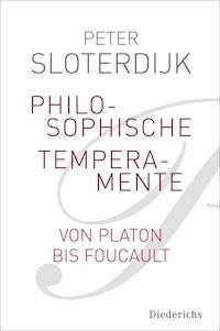 Philosophische Temperamente - Peter Sloterdijk - E-Book