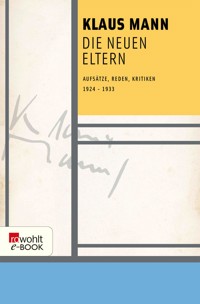 Die neuen Eltern - Klaus Mann - E-Book