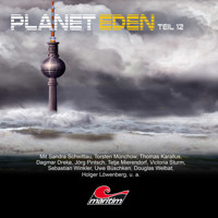 Planet Eden, Teil 12: Planet Eden - Markus Topf - Hörbuch