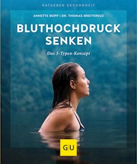 Bluthochdruck senken - Annette Bopp - E-Book