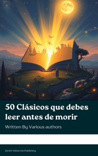50 Clásicos que debes leer antes de morir - Dante Alighieri - kostenlos E-Book