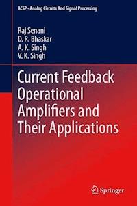 Current Feedback Operational Amplifiers and Their Applications - Raj Senani - E-Book